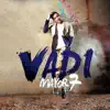 Vadi Akbar - Mayor 7 - Single